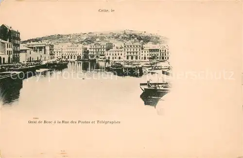 AK / Ansichtskarte Cette_Sete Quai de Bosc a la Rue des Postes et Telegraphes 
