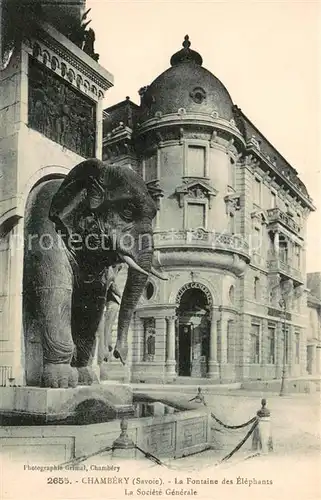 AK / Ansichtskarte Chambery_Savoie la Fontaine des Elephants La Societe Generale Chambery Savoie