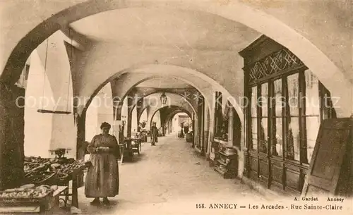 AK / Ansichtskarte Annecy_Haute Savoie Les Arcades Rue Sainte Claire Annecy Haute Savoie