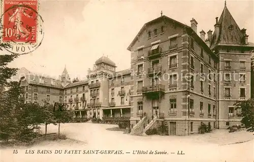 AK / Ansichtskarte Le_Fayet Hotel de Savoie Le_Fayet
