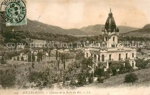 AK / Ansichtskarte Aix les Bains Chateau de la Roche du Roi Aix les Bains