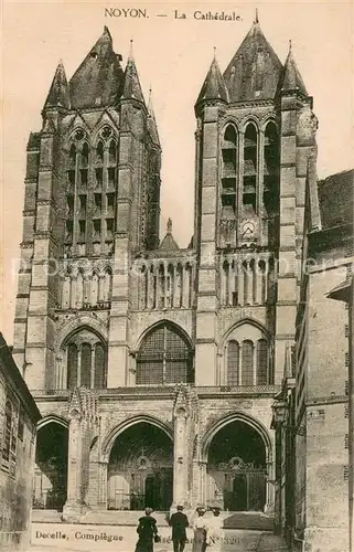 AK / Ansichtskarte Noyon_Oise La Cathedrale Noyon_Oise