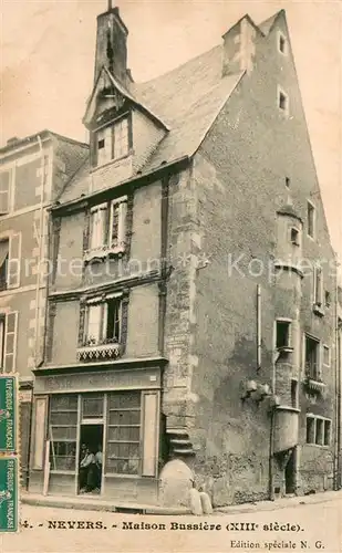 AK / Ansichtskarte Nevers_Nievre Maison Bussiere XIIIe siecle Nevers Nievre
