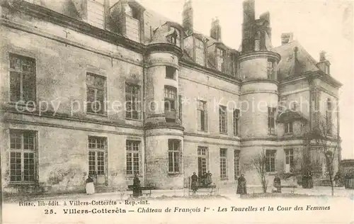 AK / Ansichtskarte Villers Cotterets Chateau de Francois Ier Schloss Villers Cotterets