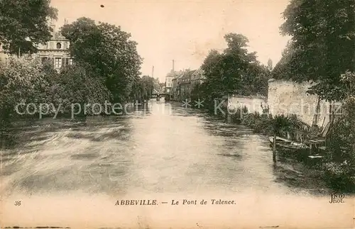 AK / Ansichtskarte Abbeville_Somme Le Pont de Talence Abbeville_Somme