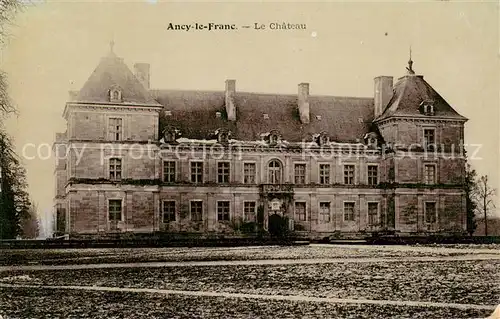 AK / Ansichtskarte Ancy le Franc Chateau Schloss Ancy le Franc