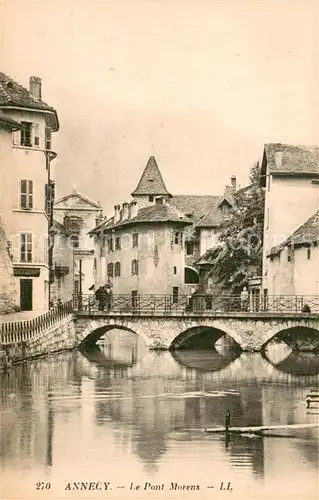 AK / Ansichtskarte Annecy_Haute Savoie Le Pont Morens Annecy Haute Savoie