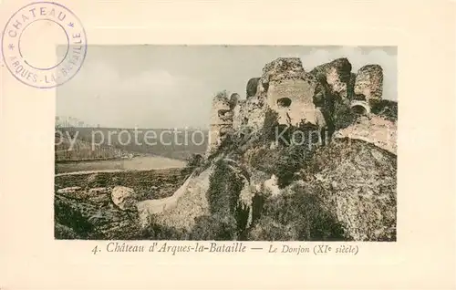 AK / Ansichtskarte Arques la Bataille Chateau d Arques la Bataille Le Donjon Arques la Bataille