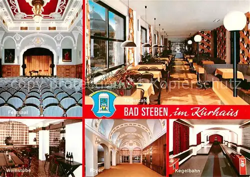 AK / Ansichtskarte Bad_Steben Stahl Radium Moorbad Kurhaus Festsaal Weinstube Foyer Kegelbahn Bad_Steben
