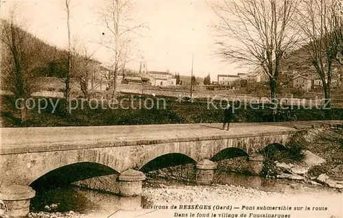 AK / Ansichtskarte Besseges Pont submersible sur la route Dans le fond le village de Foussinargues Besseges