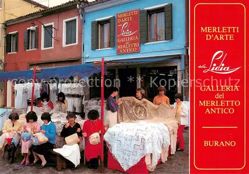 AK / Ansichtskarte Burano Merletti d Arte Galleriadel Merletto Antico Burano