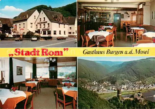 AK / Ansichtskarte Burgen_Mosel Gasthaus zur Stadt Rom Gastraeume Panorama Burgen Mosel