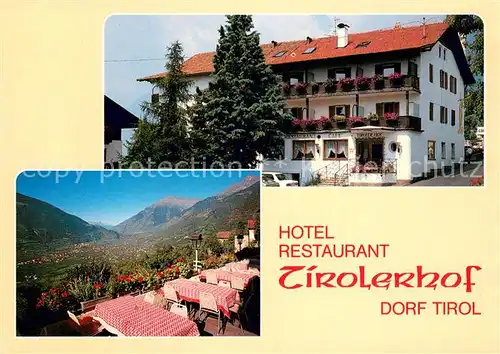 AK / Ansichtskarte Dorf_Tirol Hotel Restaurant Tiroler Hof Terrasse Fernsicht Alpen Dorf_Tirol