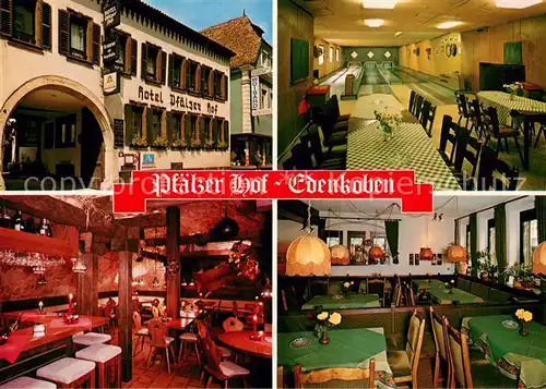 AK / Ansichtskarte Edenkoben Hotel Restaurant Pfaelzer Hof Kegelbahn Edenkoben
