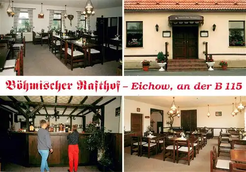 AK / Ansichtskarte Eichow Boehmischer Rasthof Pension Restaurant Eichow