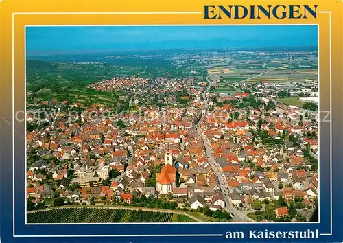 AK / Ansichtskarte Endingen_Kaiserstuhl Fliegeraufnahme Endingen_Kaiserstuhl