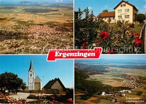 AK / Ansichtskarte Ergenzingen Rathaus Kirche Eckenweiler Liebfrauenhoehe Fliegeraufnahme Ergenzingen