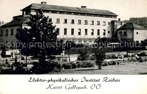 AK / Ansichtskarte Gallspach Elektro physikalisches Institut Zeileis Kurort Gallspach