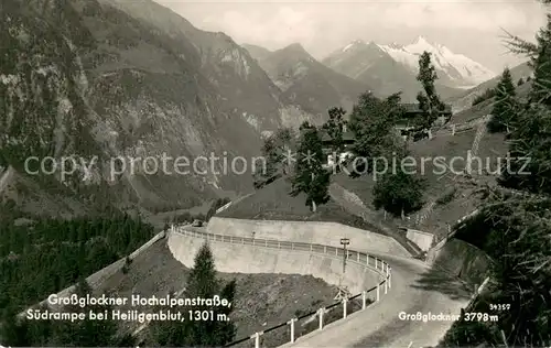 AK / Ansichtskarte Heiligenblut_Kaernten Grossglockner Hochalpenstrasse Suedrampe Hohe Tauern Heiligenblut Kaernten