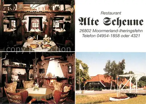 AK / Ansichtskarte Iheringsfehn Restaurant Alte Scheune Gastraeume Ziehbruecke Iheringsfehn