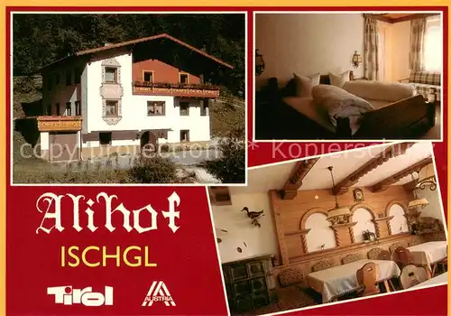AK / Ansichtskarte Ischgl Gaestehaus Pension Alihof Ischgl