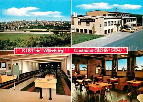 AK / Ansichtskarte Kist Gasthaus Kister Hoeh Restaurant Kegelbahn Kist