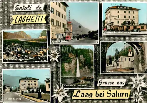 AK / Ansichtskarte Laag_Laghetti Panorama Hotel Touring Albergo Cascata di Salorno Chiesa 
