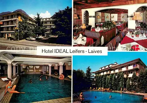 AK / Ansichtskarte Leifers_Laives_Suedtirol Hotel Ideal Restaurant Hallenbad Swimming Pool Leifers_Laives_Suedtirol