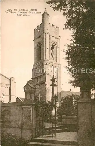 AK / Ansichtskarte Luc sur Mer Le Vieux Clocher de l Eglise Luc sur Mer