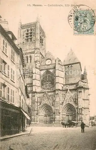 AK / Ansichtskarte Meaux_Seine_et_Marne Cathedrale Meaux_Seine_et_Marne