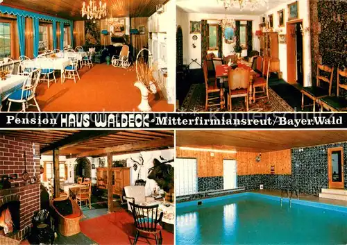 AK / Ansichtskarte Mitterfirmiansreut Haus Waldeck Gastraeume Hallenbad Mitterfirmiansreut