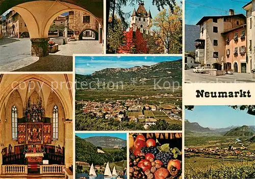 AK / Ansichtskarte Neumarkt_Suedtirol Panorama Val d Adige Etschtal Ortsmotive Kirche Altar Neumarkt Suedtirol