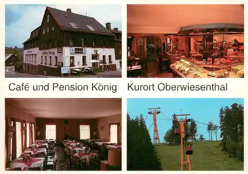 AK / Ansichtskarte Oberwiesenthal_Erzgebirge Cafe Pension Koenig Gastraeume Seilbahn Oberwiesenthal Erzgebirge