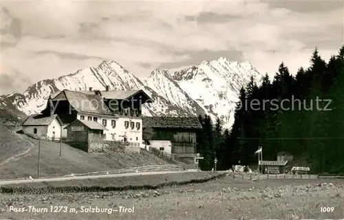 AK / Ansichtskarte Pass_Thurn Berggaststaette Kapelle Alpen Pass_Thurn