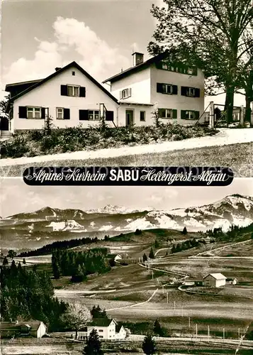 AK / Ansichtskarte Hellengerst Alpines Kurheim Sabu Hoehenkurort Landschaftspanorama Allgaeuer Alpen Hellengerst