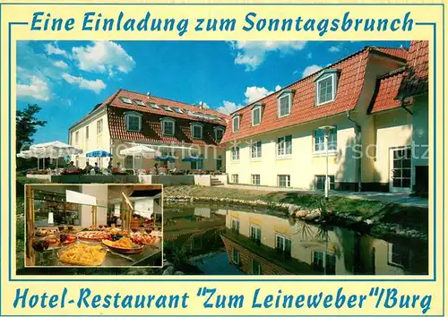 AK / Ansichtskarte Burg_Spreewald Hotel Restaurant Zum Leineweber Sonntagsbrunch Burg Spreewald
