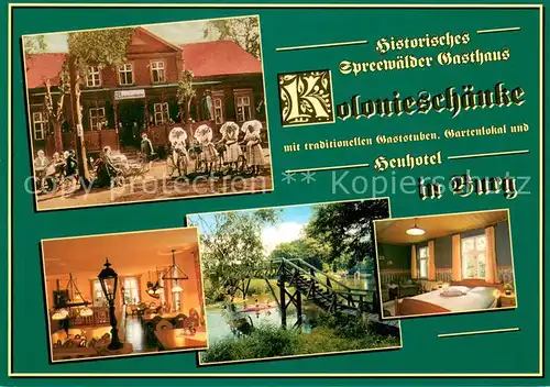 AK / Ansichtskarte Burg_Spreewald Historisches Spreewaelder Gasthaus Kolonieschaenke Wasserstrasse Bruecke Burg Spreewald