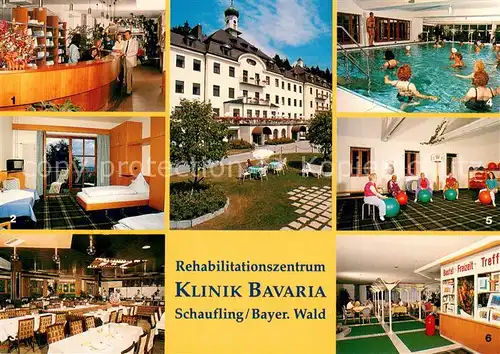 AK / Ansichtskarte Schaufling Rehabilitationszentrum Klinik Bavaria im Bayerischen Wald Schaufling