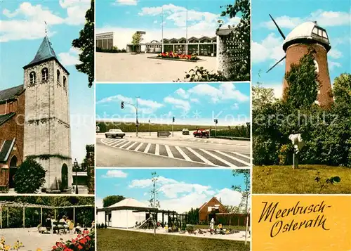 AK / Ansichtskarte Osterath Kirche Teilansichten Muehle Osterath