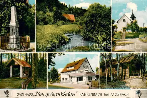 AK / Ansichtskarte Fahrenbach_Baden Gasthaus Zum gruenen Baum Denkmal Oase der Stille Kirche Kapelle Seebach Huette Fahrenbach_Baden