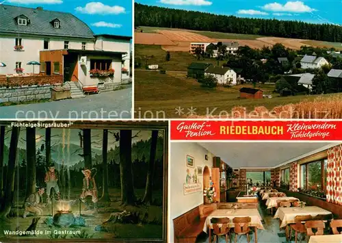 AK / Ansichtskarte Kleinwendern Gasthof Pension Riedelbauch Restaurant Wandgemaelde Fichtelgebirgsraeuber Ortsansicht Kleinwendern