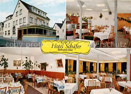 AK / Ansichtskarte Schuld Hotel Restaurant Schaefer Schuld