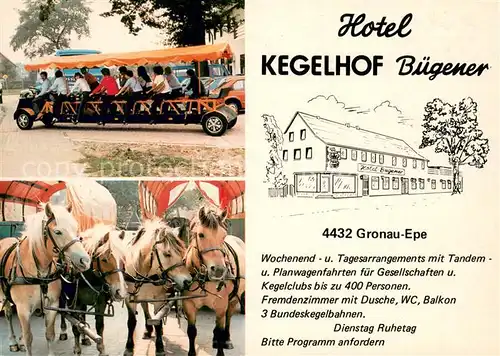 AK / Ansichtskarte Epe_Westfalen Hotel Kegelhof Buegener Pferdewagen Stretchmobil Epe_Westfalen