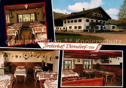 AK / Ansichtskarte Derndorf_Oberbayern Tirolerhof Gastraeume Derndorf Oberbayern