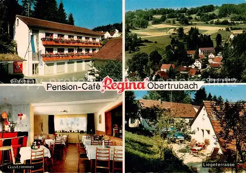 AK / Ansichtskarte Obertrubach Gaestehaus Pension Cafe Regina Gaststube Liegeterrasse Obertrubach