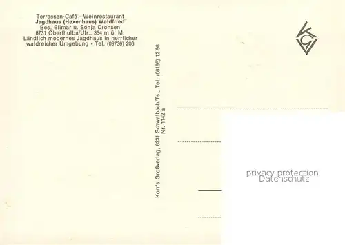 AK / Ansichtskarte Oberthulba Terrassen Cafe Weinrestaurant Jagdhaus Hexenhaus Waldfried Oberthulba