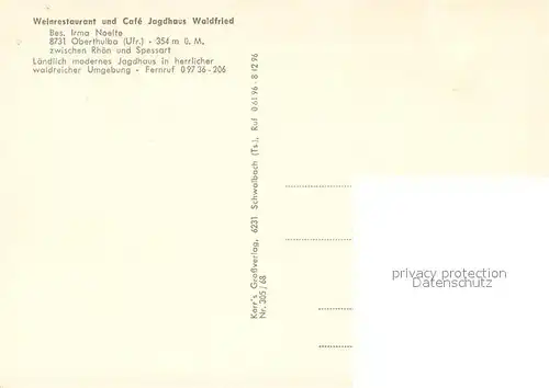 AK / Ansichtskarte Oberthulba Terrassen Cafe Weinrestaurant Jagdhaus Hexenhaus Waldfried Oberthulba