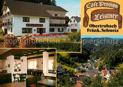 AK / Ansichtskarte Obertrubach Cafe Pension Leistner Panorama Fraenkische Schweiz Obertrubach