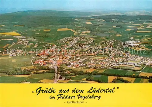 AK / Ansichtskarte Grossenlueder Luedertal im Fuldaer Vogelsberg Fliegeraufnahme Grossenlueder
