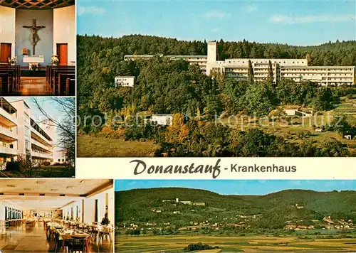 AK / Ansichtskarte Donaustauf Krankenhaus Panorama Speisesaal Hauskapelle Donaustauf